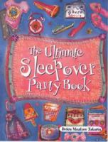 The Ultimate Sleep Over Party Book 0439211824 Book Cover