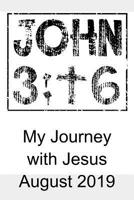 My Journey With Jesus August 2019 108064508X Book Cover