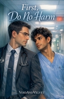 First, Do No Harm B0GTWZHZYZ Book Cover