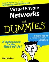 Virtual Private Networks for Dummies 0764505904 Book Cover