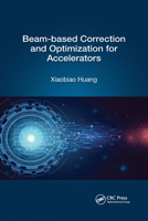 Beam-based Correction and Optimization for Accelerators 1032176547 Book Cover