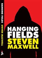 Hanging Fields 0982280947 Book Cover