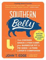 Southern Belly: The Ultimate Food Lover's Guide to the South 1892514656 Book Cover
