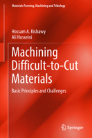 Machining Difficult-to-Cut Materials: Basic Principles and Challenges 3319959654 Book Cover