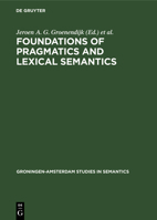 Foundations of Pragmatics and Lexical Semantics 3111042480 Book Cover