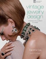 Vintage Jewelry Design: Classics to Collect & Wear 1600597149 Book Cover