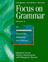 Focus on Grammar: An Intermediate Course for Reference and Practice 0201607778 Book Cover