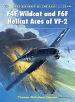 F4F Wildcat and F6F Hellcat Aces of VF-2 1472805585 Book Cover