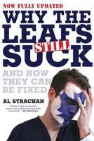 Why the Leafs Suck and How They Can Be Fixed 155468546X Book Cover