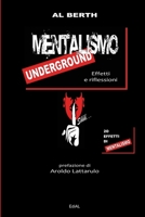 Mentalismo Underground - Effetti e Riflessioni 1326957031 Book Cover