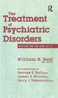 The Treatment Of Psychiatric Disorders 0876307659 Book Cover