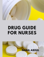 Drug guide for nurses B0BLYHKZ1F Book Cover