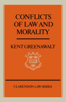 Conflicts of Law and Morality (Clarendon Law Series) 0195041100 Book Cover