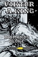 Diamonds Bloke (Viktor A. King Diamonds Bloke Multilanguages) (Italian Edition) B0CQP8NB6N Book Cover