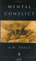 Mental Conflict (Issues in Ancient Philosophy) 0415115574 Book Cover