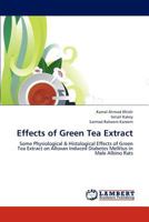 Effects of Green Tea Extract 365917193X Book Cover