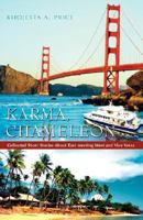 Karma, Chameleon: Collected Short Stories About East meeting West and Vice Versa 0595479928 Book Cover