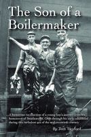 The Son of a Boilermaker 1439257868 Book Cover