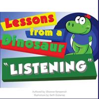 Lessons from a Dinosaur: Listening 1533068747 Book Cover