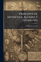 Principios De Aritm�tica, �lgebra Y Geometria 1274283582 Book Cover