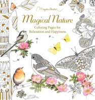 Marjolein Bastin Magical Nature Coloring Book: Coloring Pages for Relaxation and Happiness B0FCDC666L Book Cover