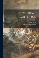 Fifty Great Cartoons 1014101980 Book Cover