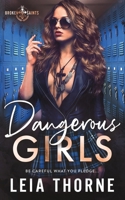 Dangerous Girls: Broken Saints Society 1686512198 Book Cover