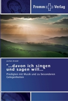 ...davon ich singen und sagen will... 384160496X Book Cover