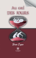 Au gré des jours B0BJZ5DMFN Book Cover