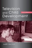 Television and Child Development (Lea's Communication Series) 0805848649 Book Cover