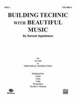 Building Technique with Beautiful Music: Viola 0769232051 Book Cover