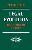 Legal Evolution: The Story of an Idea 0521108004 Book Cover
