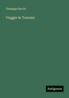 Viaggio in Toscana (Italian Edition) 3563221758 Book Cover