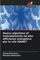 Nuovo algoritmo di instradamento ad alta efficienza energetica per le reti MANET 6630217179 Book Cover