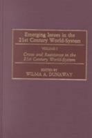 Emerging Issues in the 21st Century World-System [2 Volumes] 0313324700 Book Cover