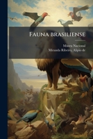 Fauna brasiliense (Portuguese Edition) 1024174697 Book Cover