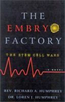 Embryo Factory: The Stem Cell Wars 193212408X Book Cover