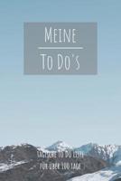 Meine To Do's T�gliche To Do Liste f�r �ber 100 Tage: A5 ToDo Checklisten Planer I Tagesplaner Buch 1096785242 Book Cover