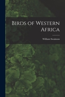 Birds of Western Africa 1017989931 Book Cover