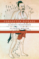 Forgotten Disease: Illnesses Transformed in Chinese Medicine 150360344X Book Cover