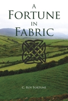 A Fortune in Fabric 055732839X Book Cover