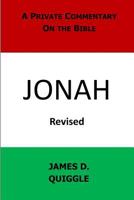 A Private Commentary on the Bible: Jonah 1475142641 Book Cover