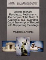 Donald Richard Randazzo, Petitioner, v. the People of the State of California. U.S. Supreme Court Transcript of Record with Supporting Pleadings 1270429671 Book Cover