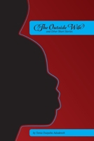 The Outside Wife and Other Short Stories B09BGHXBXF Book Cover