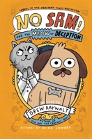 No Sam! and the Meow of Deception 006345016X Book Cover