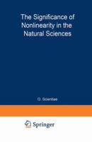 Orbis Scientiae, Nineteen Seventy-Seven:The Significance of Nonlinearity in the Natural Sciences (Studies in the Natural Sciences) 0306369133 Book Cover
