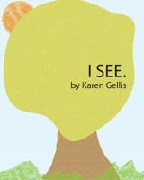 I See 1506181295 Book Cover