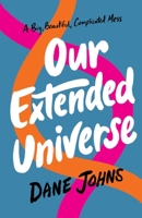 Our Extended Universe 1088008631 Book Cover