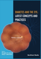 Diabetes and the Eye: Latest Concepts and Practices 9811466459 Book Cover