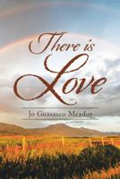 There Is Love 1458221091 Book Cover